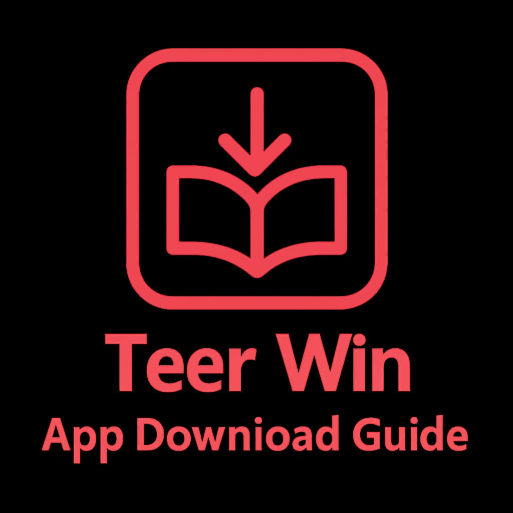 A simple and professional badge for the Teer Win App Download Guide.